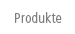 Produkte